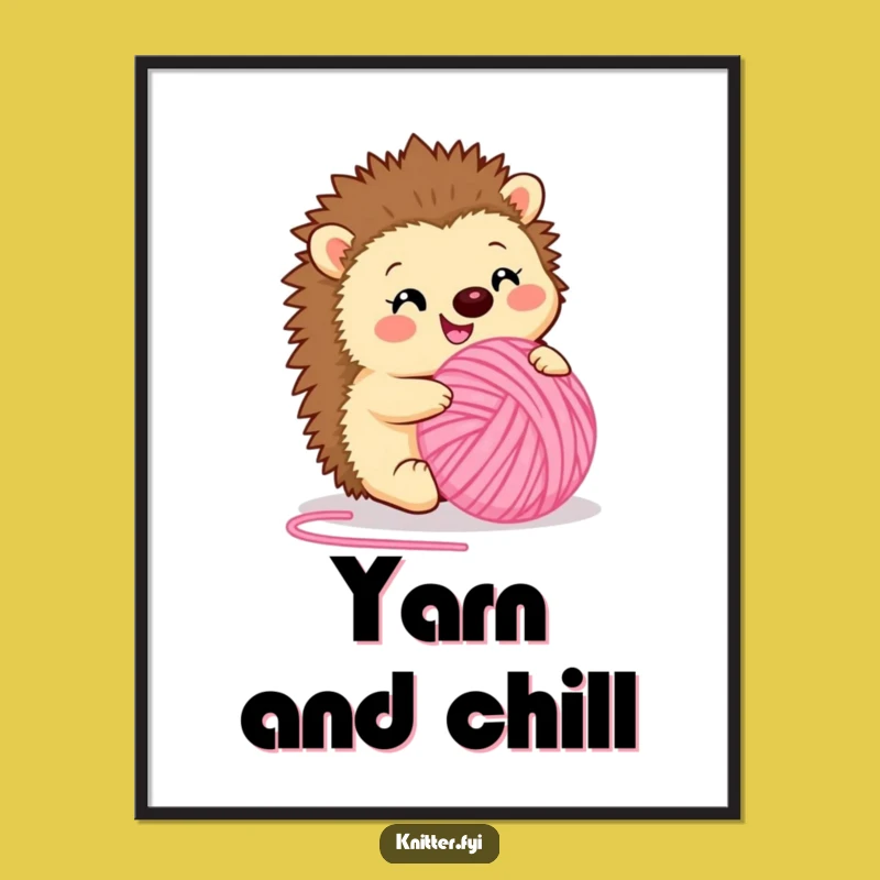 Funny Hedgehog Yarn Poster - Cozy Critter Craft Art, Charming Funny Gift!