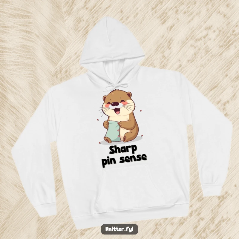 Funny excited otter hoodie pinning fabric with tiny pins, a cozy and humorous apparel item.