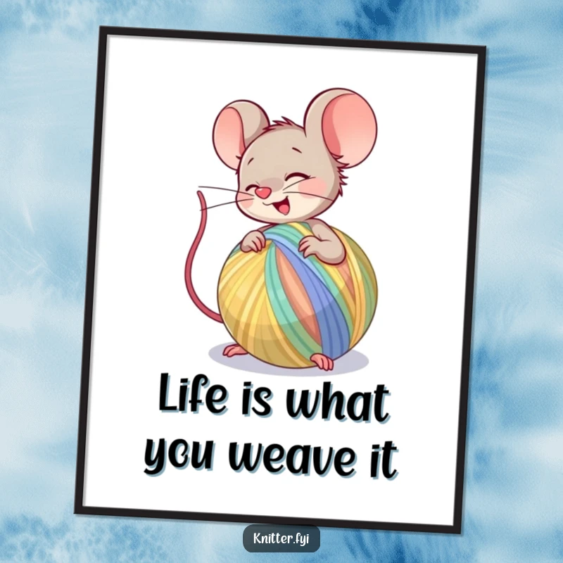 Funny free printable wall art of a giggling mouse character diligently spinning a large, colorful ball of yarn with its paws.
