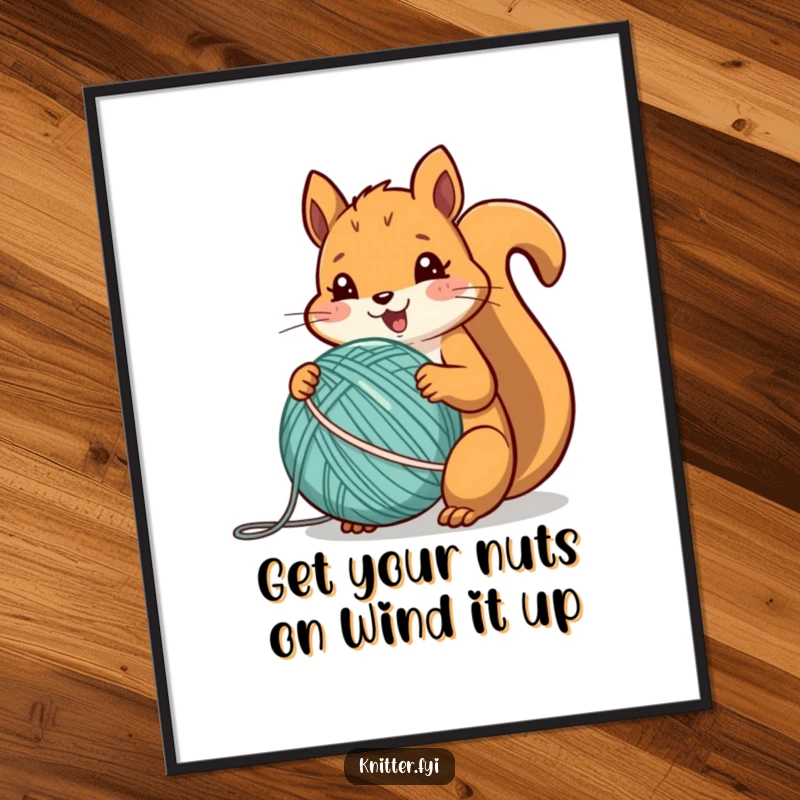 Funny Free Printable Wall Art: A cheerful squirrel enthusiastically winds a vibrant ball of yarn with focused energy.