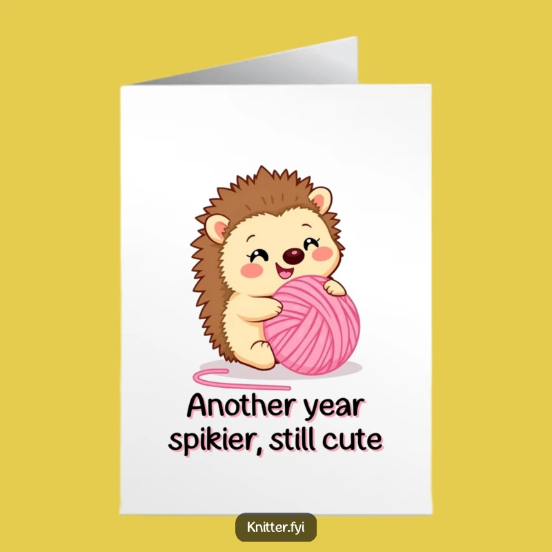 Free Printable Birthday Card: Hedgehog's Yarn Fun, Cozy Instant Download