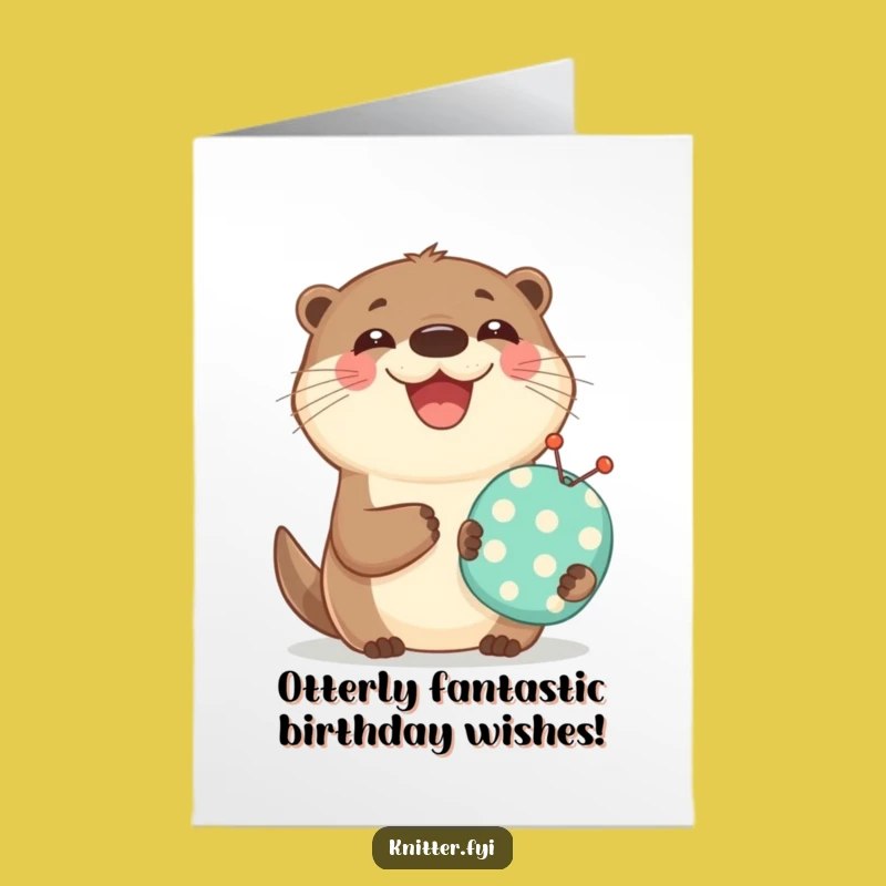 Free Printable Otter Birthday Card - Joyful Otter Sewing Fun Humorous Downloadable Gift