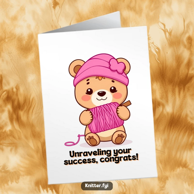Funny Free Printable Bear Congratulations Card: A bear cub holds pink yarn, celebrating your amazing accomplishment.