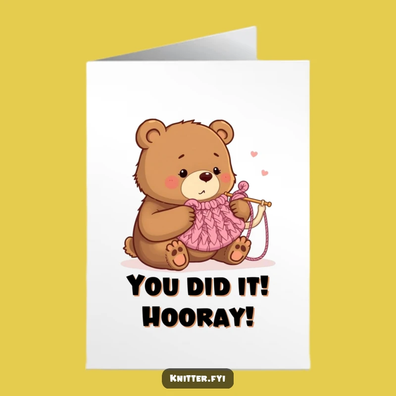 Free Printable Congratulations Card: Knitting Bear Achievement - Funny Downloadable DIY Gift