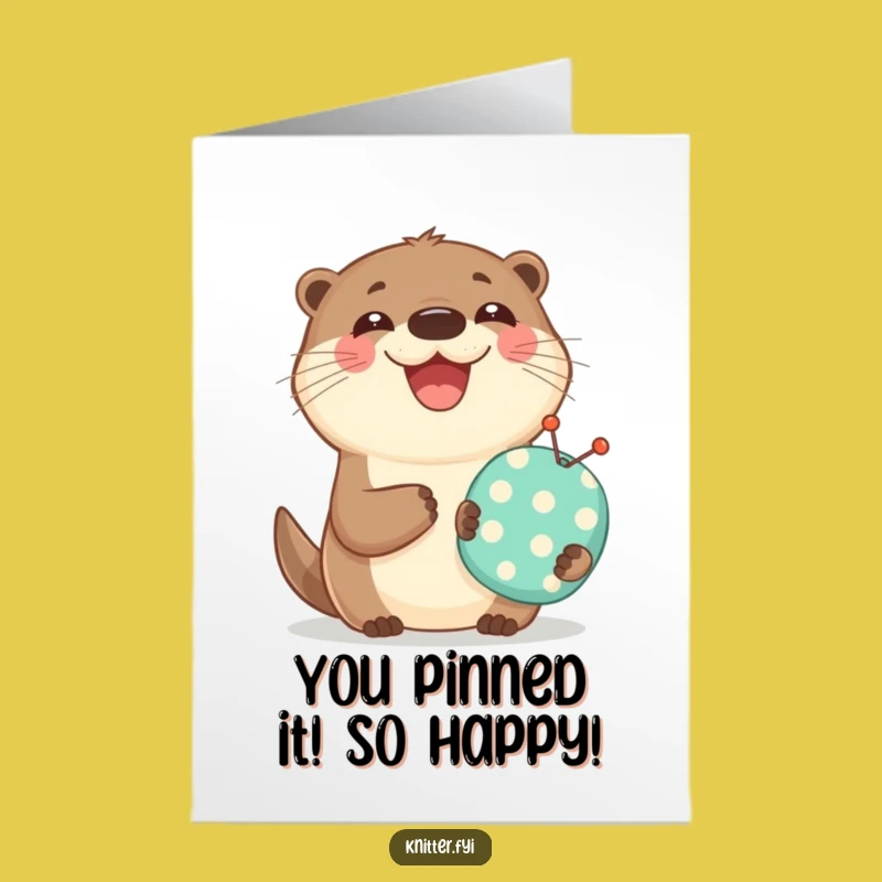 Free Printable Otter Congratulations Card - Happy Otter Sewing Success Humorous Downloadable