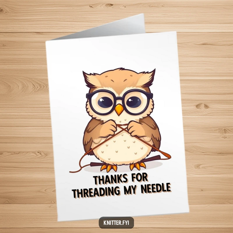 Funny Free Printable Owl Thank You Card: Studious owl with spectacles carefully threading a needle, conveying thanks with precision.
