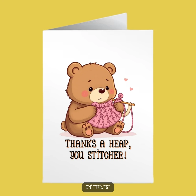 Free Printable Thank You Card: Knitting Bear Gratitude - Funny Downloadable DIY Gift