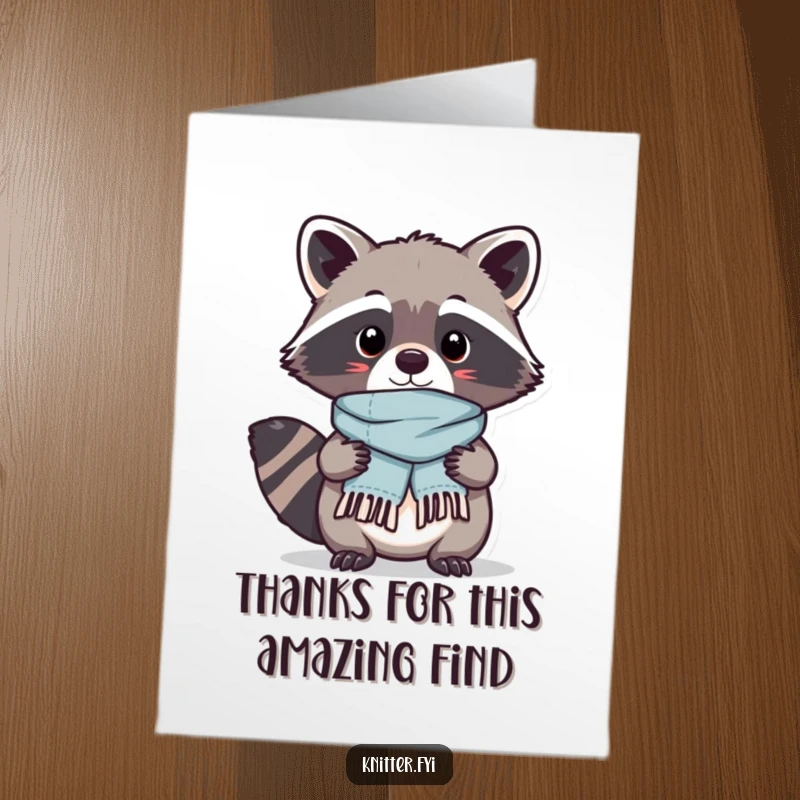 Funny Free Printable Thank You Card featuring a proud Kawaii raccoon displaying a tiny, perfectly stitched scarf, a handcrafted downloadable greeting.