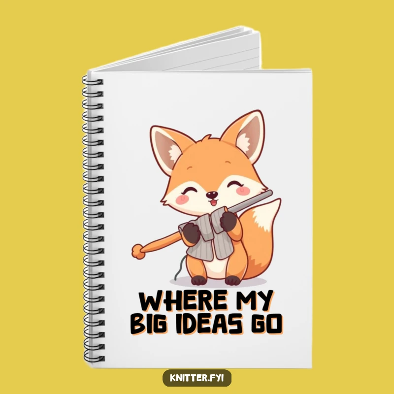 Funny Fox Knitting Notebook: Plan Big Projects with a Playful Foxy Crafter, Great Funny Gift