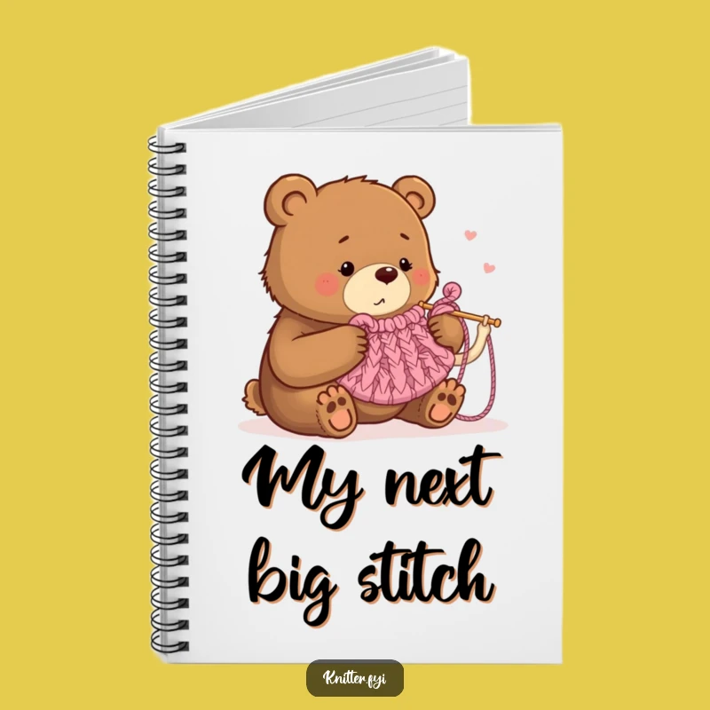 Funny Bear Knitting Notebook: Hilarious Journal for Crafters and Idea Keepers