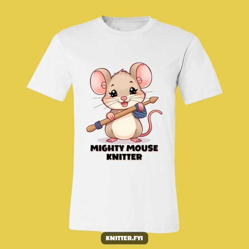 Funny Mouse Knitting T-Shirt: Determined Rodent with Needles, Perfect Funny Gift for Crafters
