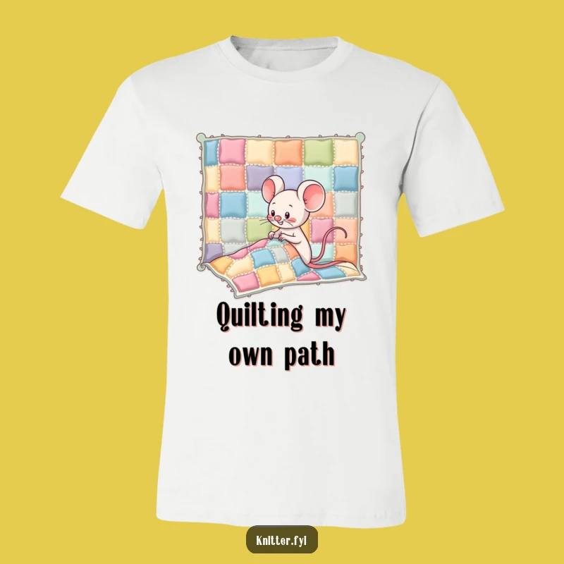 Funny Kawaii Mouse T-Shirt: Giggling Quilt Sewer - Hilarious Crafting Gift