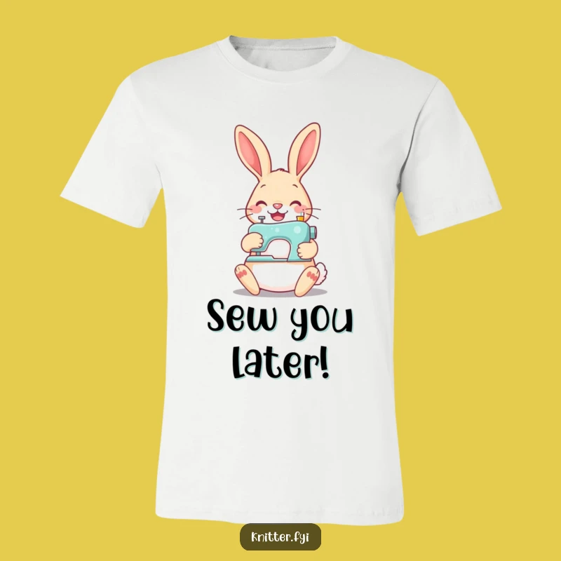 Funny Rabbit Sewing T-Shirt - Hilarious Crafter's Apparel Gift